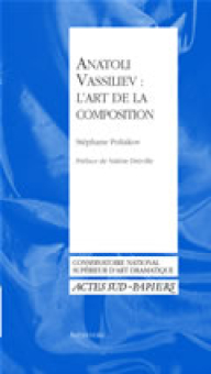 Anatoli Vassiliev : l'art de la composit