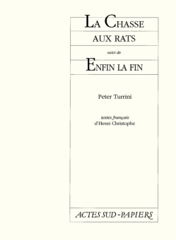La chasse aux rats, suivi de : Enfin la