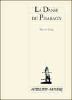 La Danse du Pharaon