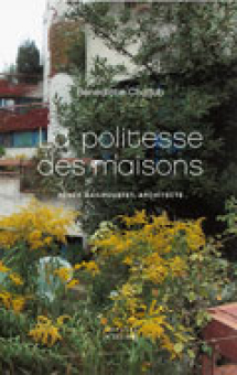 La Politesse des maisons