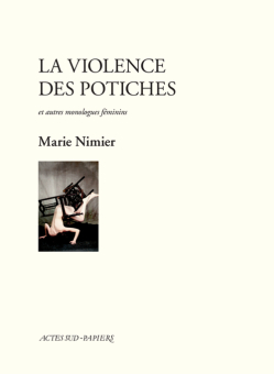 La violence des potiches et autres monol