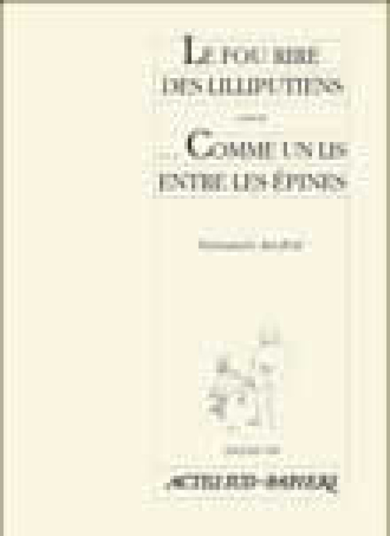 Le fou rire des Lilliputiens suivi de C