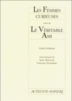 Les femmes curieuses, suivi de : Un véri