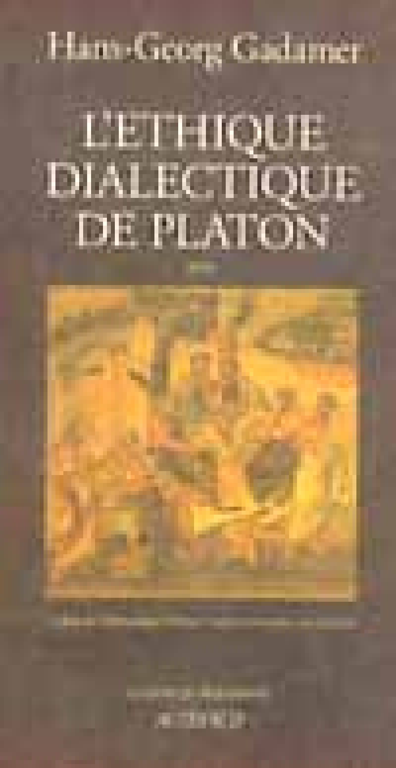 L'éthique dialectique de Platon
