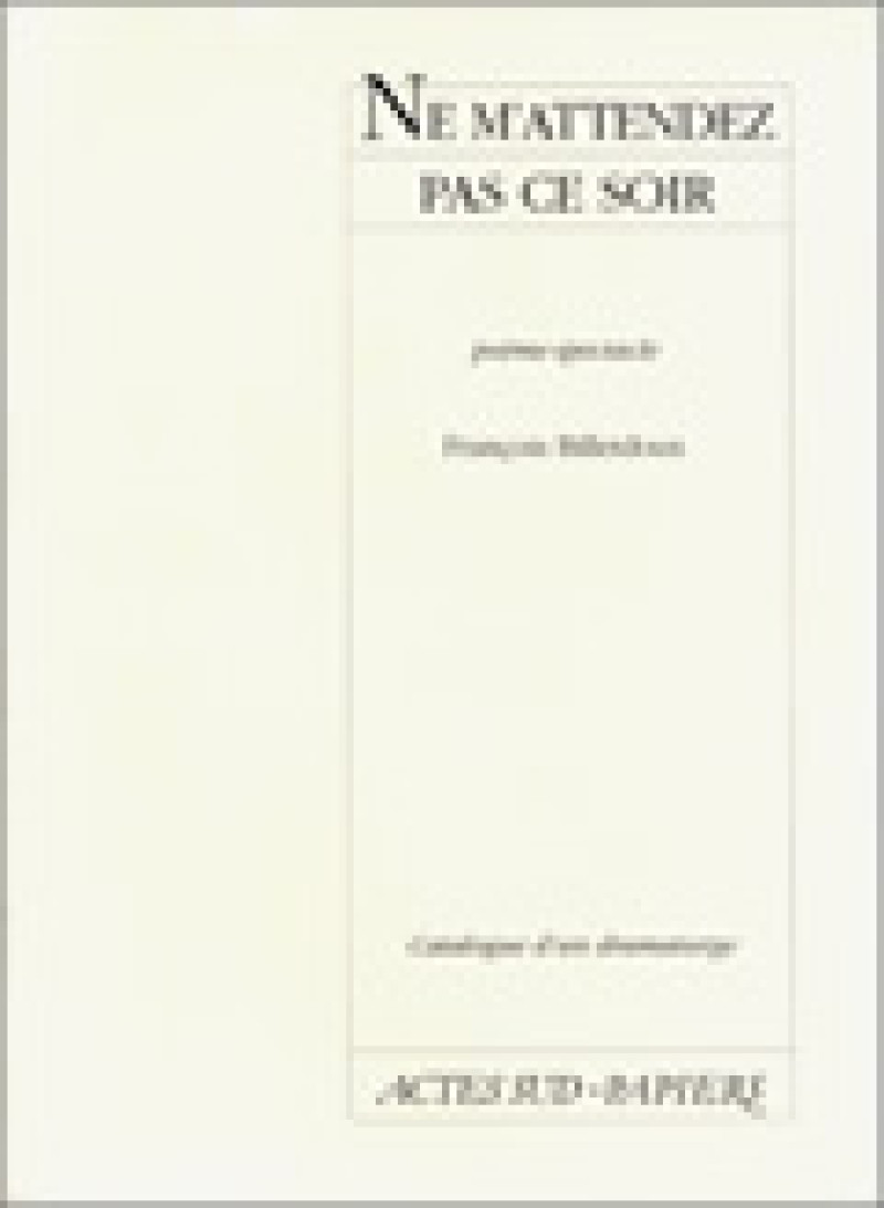 Ne m'attendez pas ce soir
