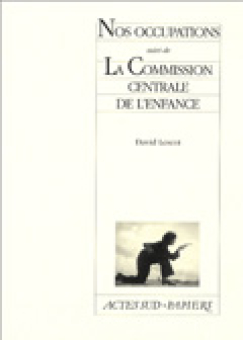 Nos occupations suivi de La Commission c