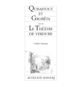 Quisaitout et Grobêta suivi de : Le théâ