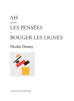 Ah suivi de Les Pensées et Bouger les li