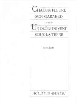 Chacun pleure son garabed suivi de Un dr