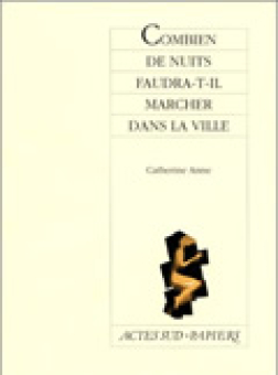 Combien de nuits faudra-t-il marcher dan