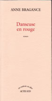 Bragance — Actes Sud