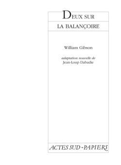 Deux sur la balançoire — Actes Sud