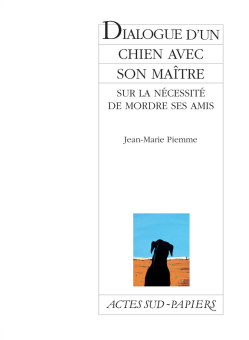 Dialogue d'un chien avec son maître sur
