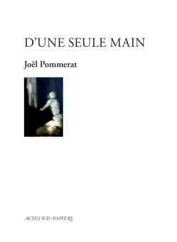 Pommerat — Actes Sud