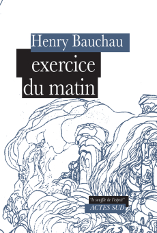 Bauchau — Actes Sud