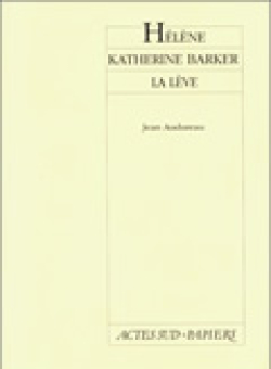Hélène suivi de Katherine Barker et de