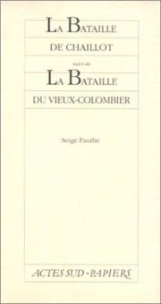 La bataille de Chaillot suivi de La bata