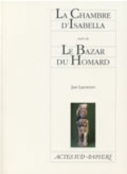 La Chambre d'Isabella suivi de Le Bazar