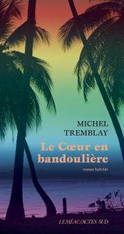Tremblay — Actes Sud
