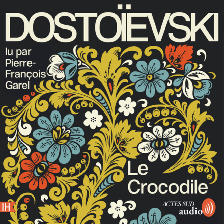 Le Crocodile — Actes Sud