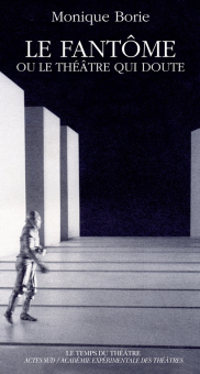 Le fantôme ou le théâtre qui doute