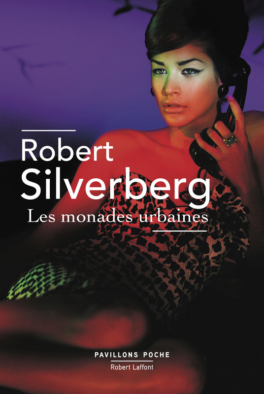 Silverberg — Robert Laffont