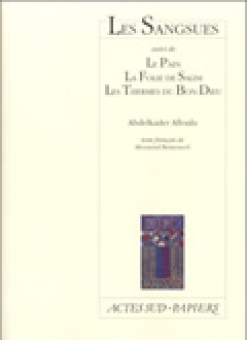 Les Sangsues suivi de : Le Pain, la Foli