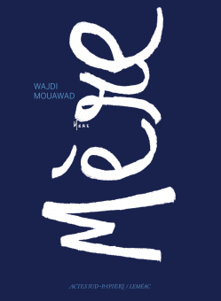 Mouawad — Actes Sud