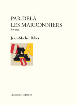 Ribes — Actes Sud