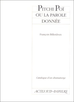 Pitchi Poï ou la parole donnée