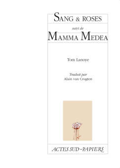 Sang & roses suivi de Mamma Medea