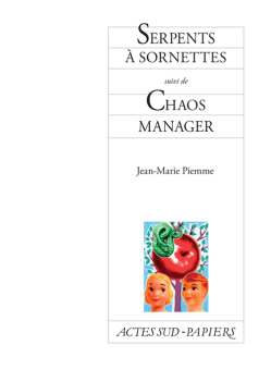 Serpents à sornettes suivi de Chaos mana