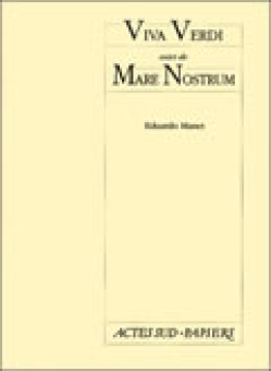 Viva Verdi, suivi de : Mare Nostrum